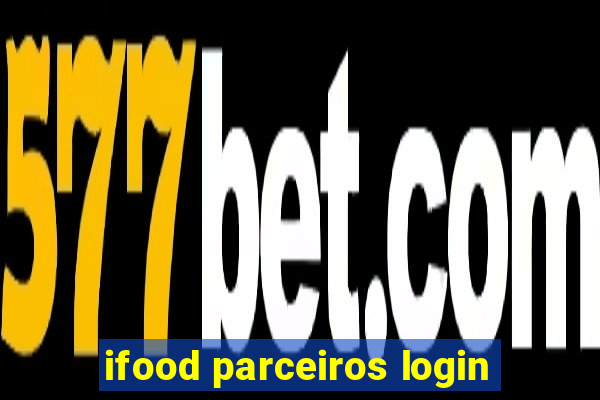 ifood parceiros login